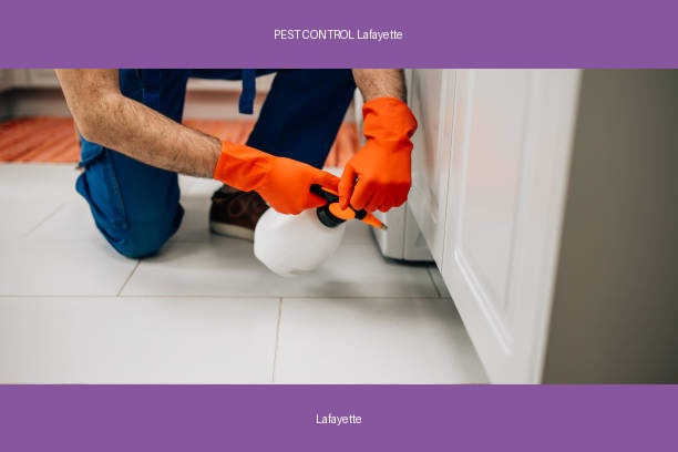PEST CONTROL Lafayette